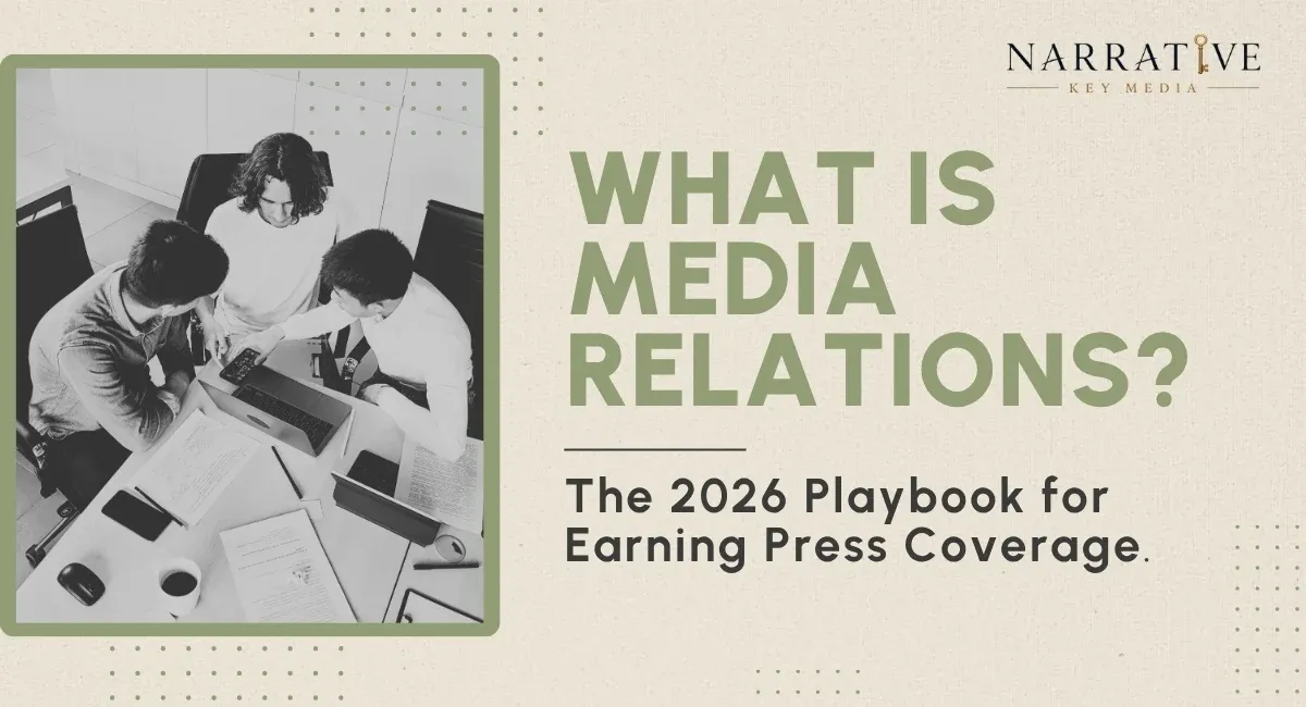 What is media relations the 2026 playbook for earning press coverage 1