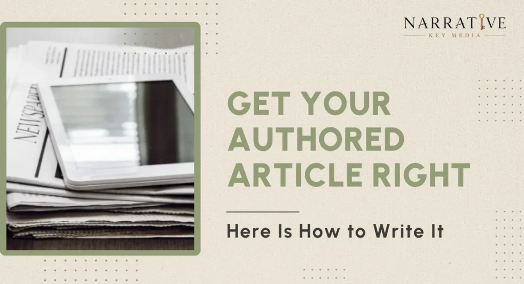 Bylined Articles 101: Get Published, Get Seen